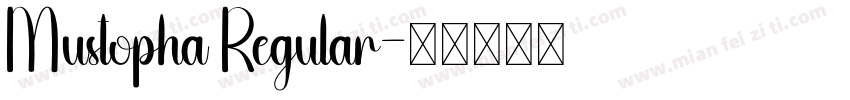 Mustopha Regular字体转换